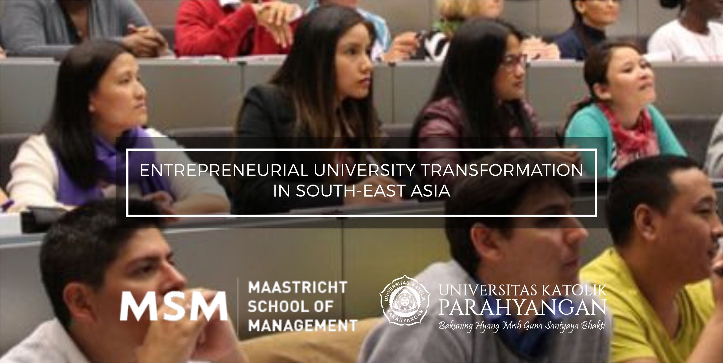 Unpar Bersama Maastricht School of Management Akan Gelar “Refresher Course” Asia Tenggara