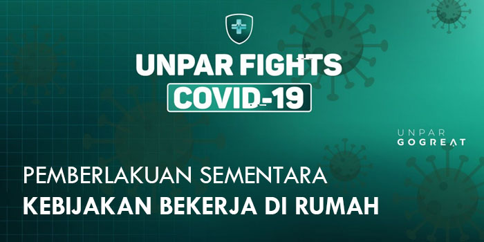 Pemberlakuan Sementara Kebijakan Bekerja di Rumah