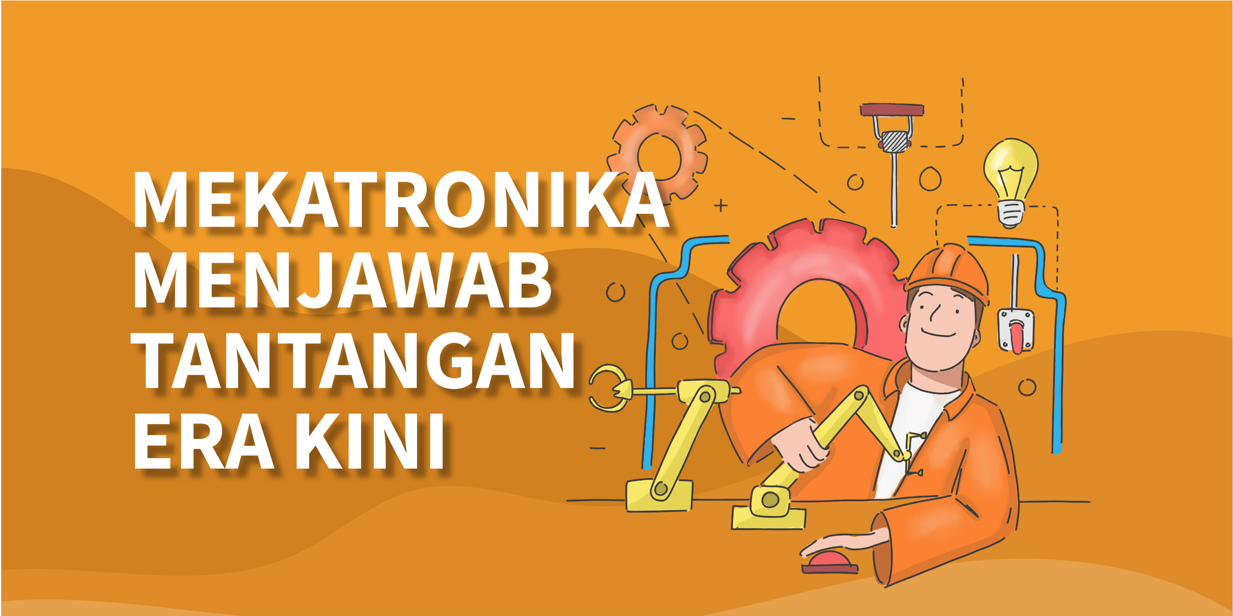 Mekatronika Menjawab Tantangan Era Kini
