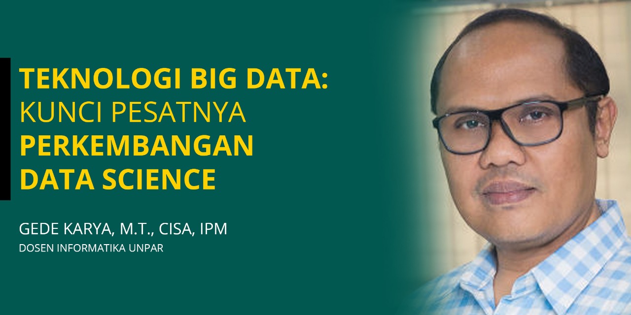 Teknologi Big Data: Kunci Pesatnya Perkembangan Data Science